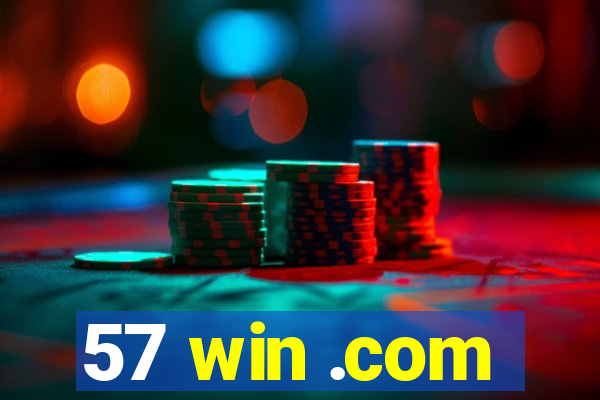 57 win .com